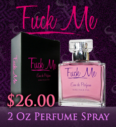 Fuck Me Perfume - 2 0z Perfum Spray